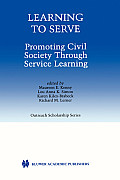 Learning to Serve: Promoting Civil Society Through Service Learning