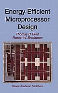 Energy Efficient Microprocessor Design