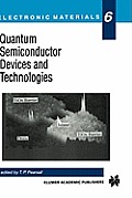 Quantum Semiconductor Devices and Technologies