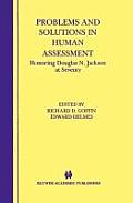 Problems and Solutions in Human Assessment: Honoring Douglas N. Jackson at Seventy