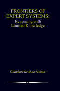 Frontiers of Expert Systems: Reasoning with Limited Knowledge