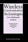 Wireless Communication Technologies: New Multimedia Systems