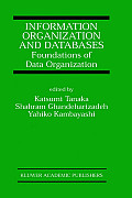 Information Organization and Databases: Foundations of Data Organization