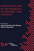 Managing Qos in Multimedia Networks and Services: IEEE / Ifip Tc6 -- Wg6.4 & Wg6.6 Third International Conference on Management of Multimedia Networks