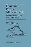 Dynamic Power Management: Design Techniques and CAD Tools