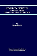 Stability of Finite and Infinite Dimensional Systems