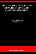 High Voltage Devices & Circuits in Standard CMOS Technologies