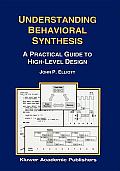 Understanding Behavioral Synthesis