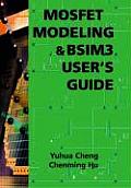 Mosfet Modeling & Bsim3 User's Guide