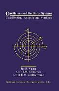 Oscillators and Oscillator Systems: Classification, Analysis and Synthesis