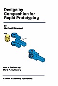 Design by Composition for Rapid Prototyping