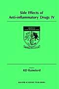Side Effects of Anti-Inflammatory Drugs IV: The Proceedings of the Ivth International Meeting on Side Effects of Anti-Inflammatory Drugs, Held in Shef