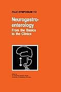 Neurogastroenterology - From the Basics to the Clinics