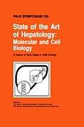 State of the Art of Hepatology: Molecular and Cell Biology