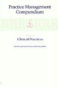 Practice Management Compendium: Part 4: Clinical Practices