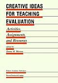 Creative Ideas for Teaching Evaluation: Activities, Assignments and Resources