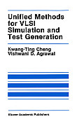 Unified Methods for VLSI Simulation & Test Generation