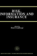 Risk, Information and Insurance: Essays in the Memory of Karl H. Borch