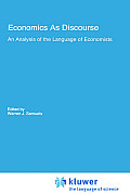 Economics as Discourse: An Analysis of the Language of Economists