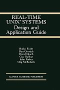 Real-Time Unix(r) Systems: Design and Application Guide
