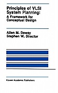 Principles of VLSI System Planning: A Framework for Conceptual Design