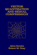 Vector Quantization & Signal Compression