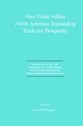 Free Trade Within North America: Expanding Trade for Prosperity: Proceedings of the 1991 Conference on the Southwest Economy Sponsored by the Federal
