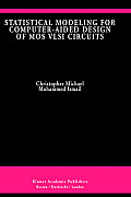 Statistical Modeling for Computer-Aided Design of Mos VLSI Circuits
