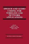 Speech & Audio Coding For Wireless & Network Applications