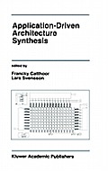 Application-Driven Architecture Synthesis