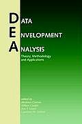 Data Envelopment Analysis: Theory, Methodology, and Applications