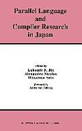 Parallel Language and Compiler Research in Japan