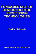 Fundamentals of Semiconductor Processing Technology