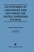 Co Synthesis of Hardware & Software for Digital Embedded Systems