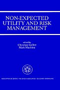 Non-Expected Utility and Risk Management: A Special Issue of the Geneva Papers on Risk and Insurance Theory