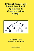 Efficient Branch & Bound Search with Application to Computer Aided Design