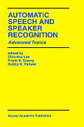 Automatic Speech and Speaker Recognition: Advanced Topics