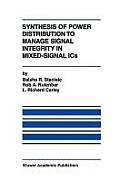Synthesis of Power Distribution to Manage Signal Integrity in Mixed-Signal ICS