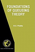 Foundations of Queueing Theory