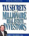 Tax Secrets Of Millionaire Real Estate I