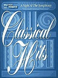 Classical Hits a Night at the Symphony