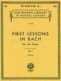 First Lessons in Bach Book 1 for the Piano 16 Short Pieces Vol 1436