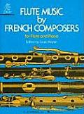 Flute Music by French Composers: For Flute & Piano