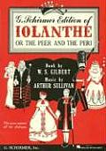 Iolanthe Or The Peer & The Peri