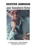 Dexter Gordon Jazz Saxophone Solos