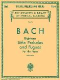 18 Little Preludes & Fugues Schirmer Library of Classics Volume 424 Piano Solo