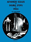 Advanced Scales and Double Stops: Viola Method
