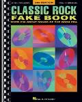 Classic Rock Fake Book Over 250 Great Songs of the Rock Era