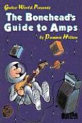 Boneheads Guide To Amps
