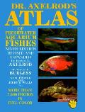 Dr Axelrods Atlas Of Freshwater Aquarium